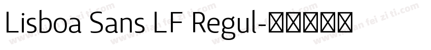 Lisboa Sans LF Regul字体转换